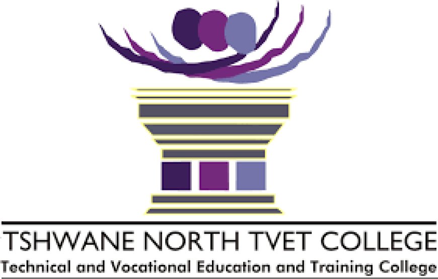 Tshwane North TVET Collage Late Applications 2026