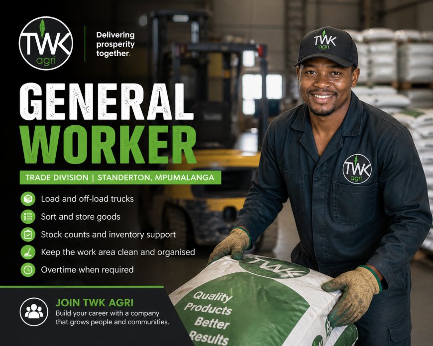 General Worker – Job Opportunity TWK Agri