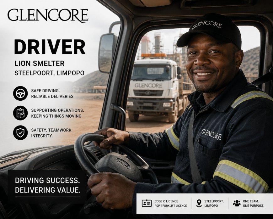 Driver (Stores) – Band 1 - Glencore