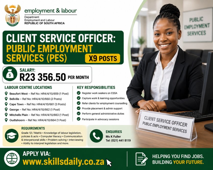 Client Service Officer: Public Employment Services (PES) – x9 Posts