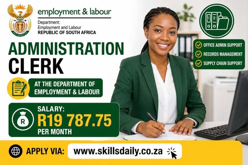 Administrative Clerk - Department of Employment and Labour (x6 Posts)