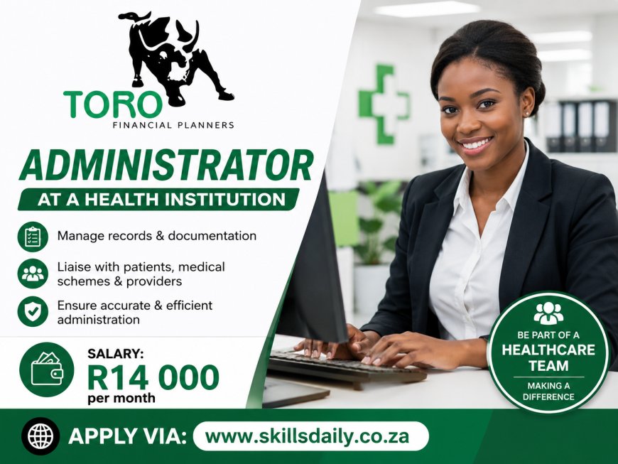 Health Administrator – Toro Financial Planners