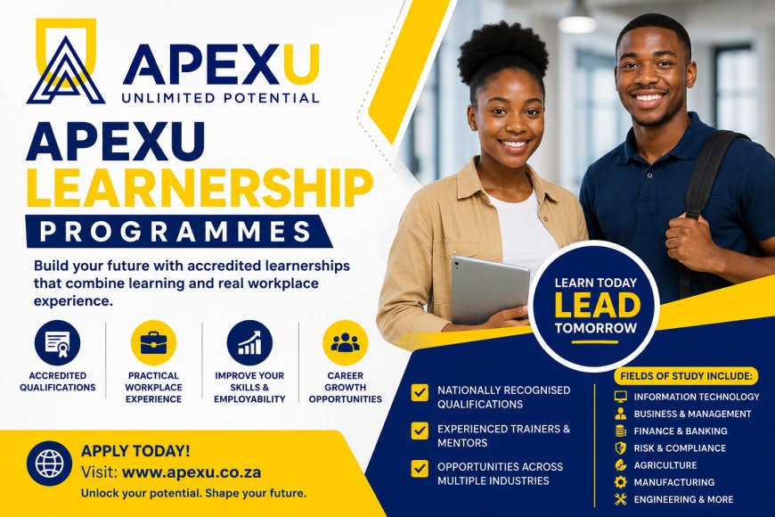 ApexU Learnership Programmes: Your Guide to Accredited Skills Development Opportunities (x38 Posts)