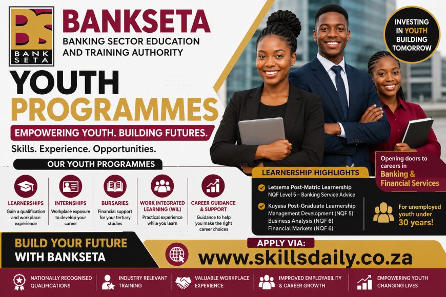 BANKSETA Youth Programmes: APPLY NOW