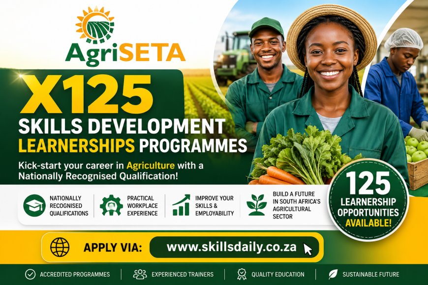 AgriSETA Skills Development Learnerships (X125 Programmes)