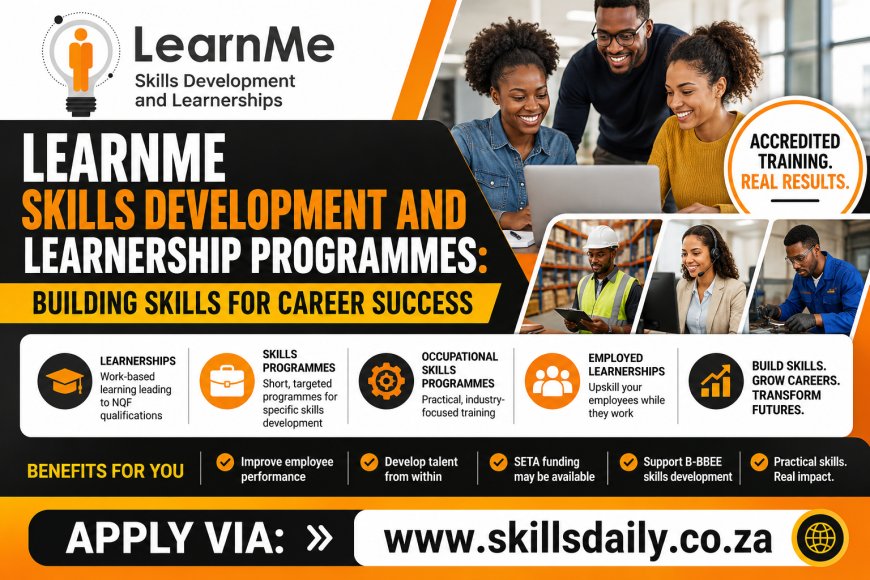 X11 LearnMe Skills Development and Learnership Programmes: Building Skills for Career Success