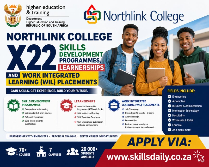 X22 Northlink College Skills Development Programmes, Learnerships and Work Integrated Learning Placements