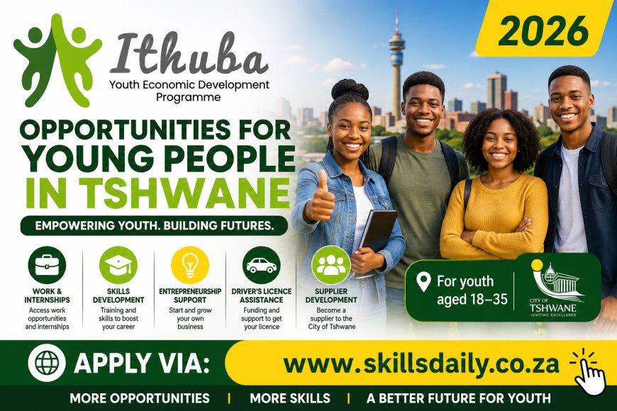 Ithuba Youth Economic Development Programme 2026: Opportunities for Young People in Tshwane
