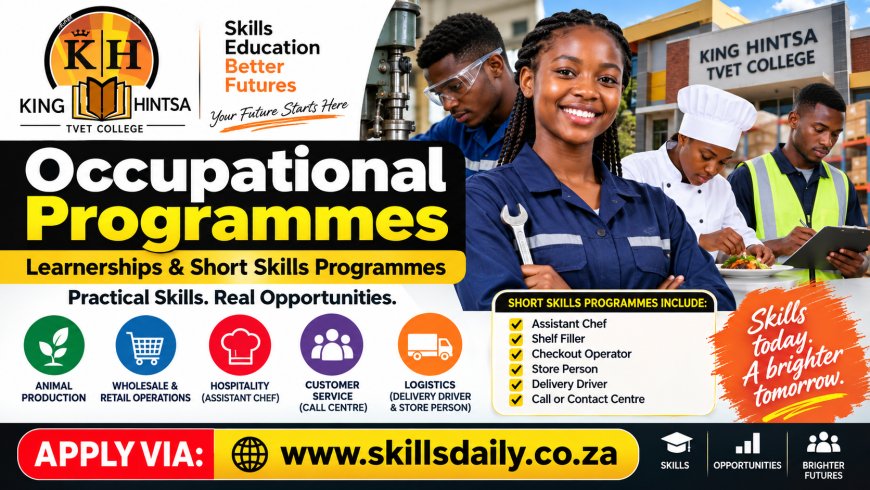King Hintsa TVET College Occupational, Learnerships and Short Skills Programmes