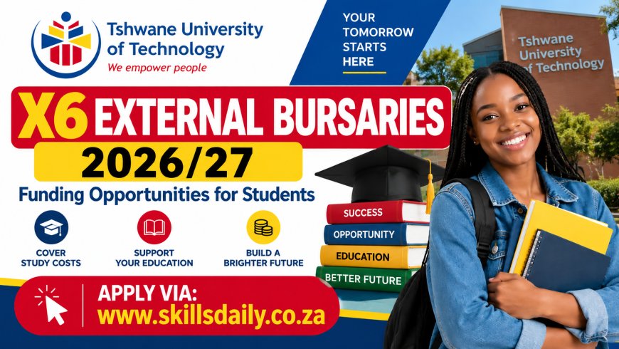 Tshwane University of Technology External Bursaries 2026/27: Funding Opportunities for Students