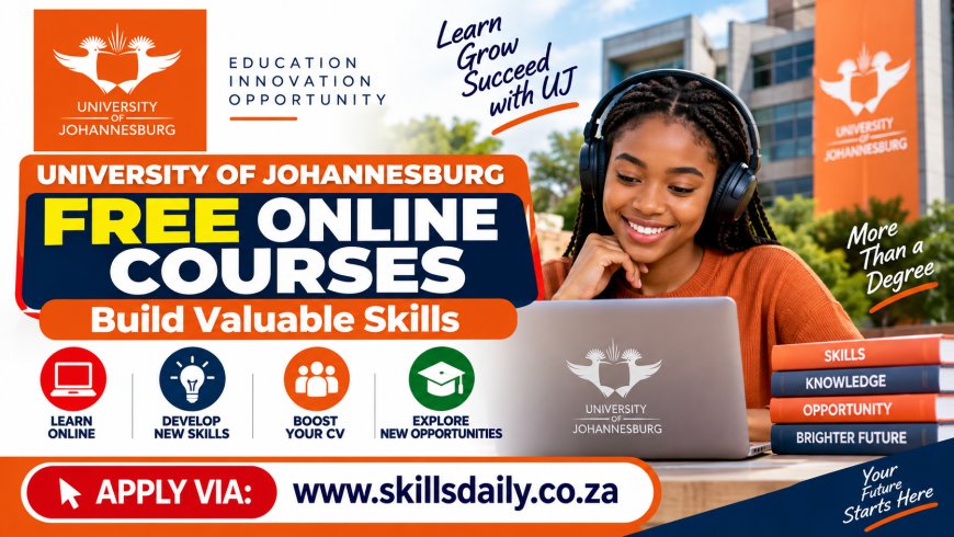 University of Johannesburg Free Courses: Build Valuable Skills