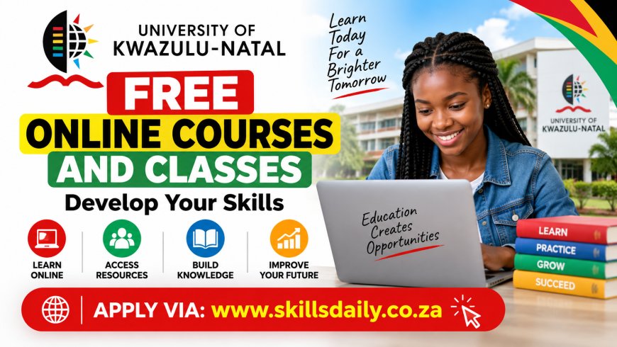 University of KwaZulu-Natal Free Online Courses and Classes: Develop Your Skills