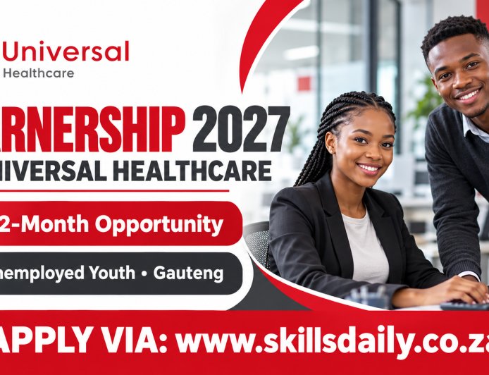 Learnership 2027 at Universal Healthcare: 12-Month Opportunity for Unemployed Youth in Gauteng